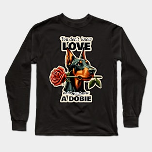 Doberman Valentine's day Long Sleeve T-Shirt